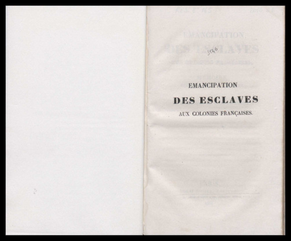 Emancipation des esclaves aux Colonies françaises : mémoire présenté au gouvernement