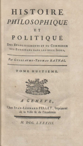 Histoire philosophique et politique des établissements du commerce des Européens dans les deux Indes (tome VIII)