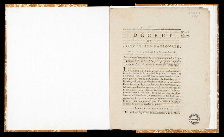 Décret de la Convention nationale, du 21 juin 1793, l'an second de la République françoise, relatif aux citoyens de Saint-Domingue, de la Martinique & de la Guadeloupe, qui se sont réfugiés à Sainte-Lucie & autres contrées de l'Amérique