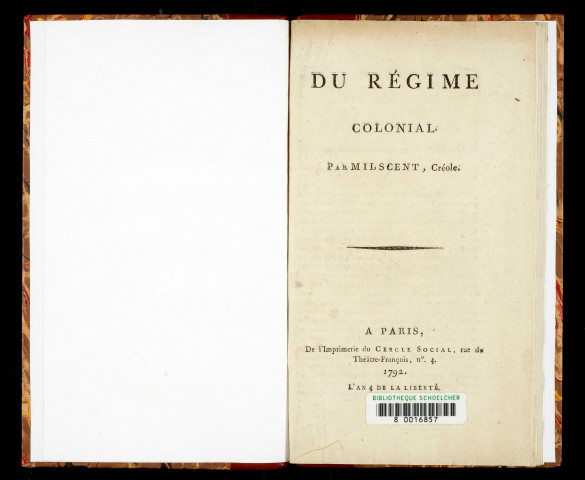 Notes et remarques sur le régime des colonies, et particulièrement sur celle de S. Domingue