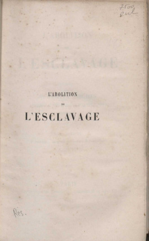 L'abolition de l'esclavage (tome I)