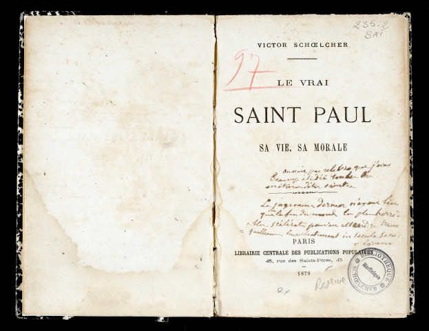 Le Vrai Saint-Paul : Sa vie, Sa morale