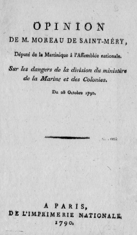 Réorganisation du ministère de la marine. Opinion de M. Moreau de Saint-Méry sur les dangers de la division du ministère de la marine et des colonies