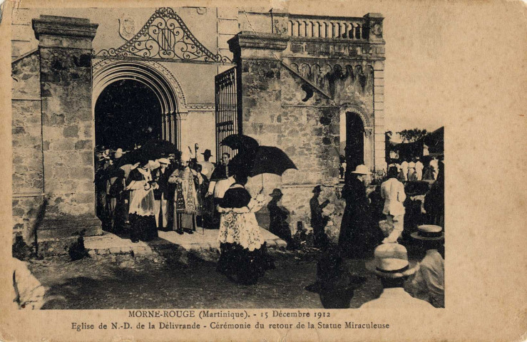 Martinique. Morne-Rouge. Eglise de N. D. de la Délivrande, cérémonie du retour de la Statue Miraculeuse 15 Décembre 1912