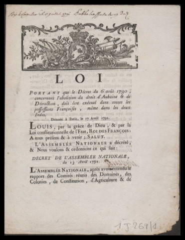 Loi portant que le décret du 6 août 1790 concernant l'abolition du droit d'aubaine et de détraction, doit être exécuté dans toutes les possessions françoise, même dans les deux Indes