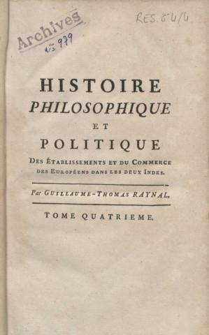 Histoire philosophique et politique des établissements du commerce des Européens dans les deux Indes (tome IV)