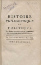 Histoire philosophique et politique des établissements du commerce des Européens dans les deux Indes (tome IV)