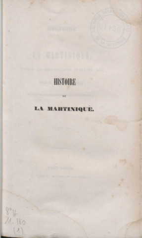 Histoire de la Martinique, depuis la colonisation jusqu'en 1815 (tome I)