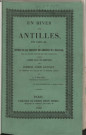 Un hiver aux Antilles en 1839-40 : ou lettres sur les résultats de l’abolition de l’esclavage dans les Colonies anglaises des Indes occidentales adressées à Henri Clay, du Kentucky