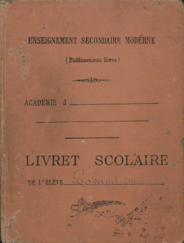 Lycée de Saint-Pierre : livret scolaire de l'enseignement secondaire d'Albert Gavand