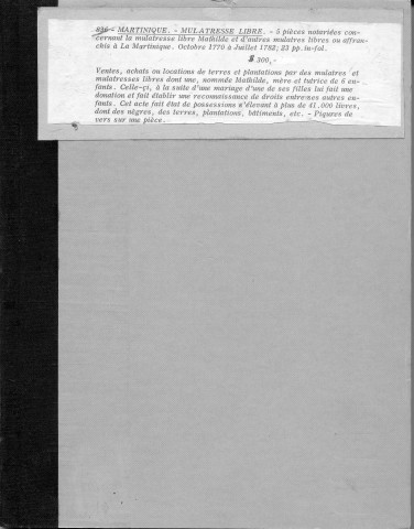 Mulâtresse libre Mathilde et autres mulâtres libres ou affranchis à la Martinique : actes notariés (ventes, achats ou location de terres et plantations)