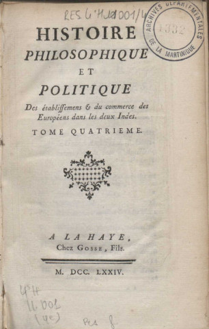 Histoire philosophique et politique des établissemens et du commerce des Européens dans les deux Indes (tome IV)